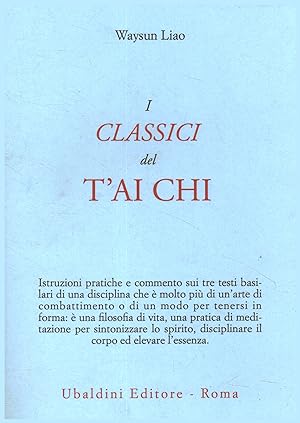 Seller image for I classici del T'ai Chi for sale by Di Mano in Mano Soc. Coop