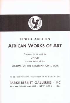 Benefit Auction: African Works of Art, Proceeds to be used by UNICEF For the Relief of the Victim...