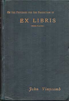 Imagen del vendedor de On the Processes for the Production of Ex Libris (Book-Plates).1894. a la venta por Wittenborn Art Books