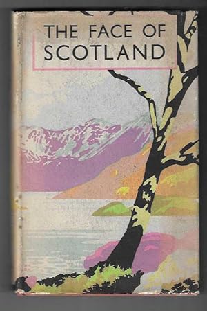 Seller image for The Face of Scotland. for sale by The Old Station Pottery and Bookshop