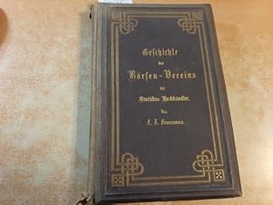 Bild des Verkufers fr Geschichte Des Borsen-Vereins Der Deutschen Buchhndler zum Verkauf von Gebrauchtbcherlogistik  H.J. Lauterbach