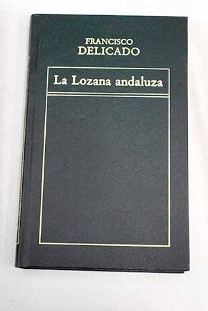 Imagen del vendedor de La lozana andaluza a la venta por Alcaná Libros