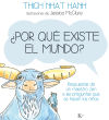 Seller image for Por qu existe el mundo?: respuestas de un maestro zen a las preguntas que se hacen los nios for sale by AG Library