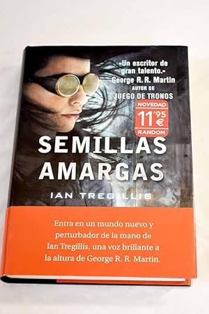 Seller image for Semillas amargas for sale by Alcan Libros