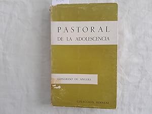Seller image for Pastoral de la adolescencia. Congreso de Angers. for sale by Librera "Franz Kafka" Mxico.
