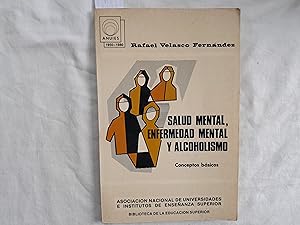 Imagen del vendedor de Salud mental, enfermedad mental y alcoholismo. Conceptos bsicos. a la venta por Librera "Franz Kafka" Mxico.