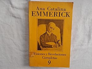 Immagine del venditore per Visiones y Revelaciones Completas. Segn las anotaciones de Clemente Brenta no, Bernardo E. Overberg y Guillermo Wesener. (En la pasta superior tiene un nmero 9 pero en la portada interior seala Tomo cuarto, Libro I. La dolorosa Pasion de nuestro seor Jsucristo., Visiones de los apstoles, de los mrtires y de los Santos, discernimiento de las reliquias). venduto da Librera "Franz Kafka" Mxico.