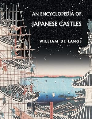 Bild des Verkufers fr An Encyclopedia of Japanese Castles zum Verkauf von moluna