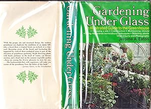 Gardening Under Glass, An Illustrated Guide to the Greenhouse