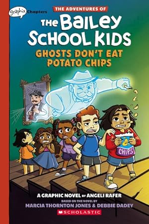 Imagen del vendedor de Adventures of the Bailey School Kids 3 : Ghosts Don't Eat Potato Chips a la venta por GreatBookPrices