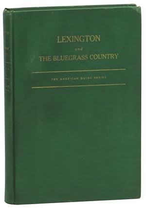 Lexington and the Bluegrass Country