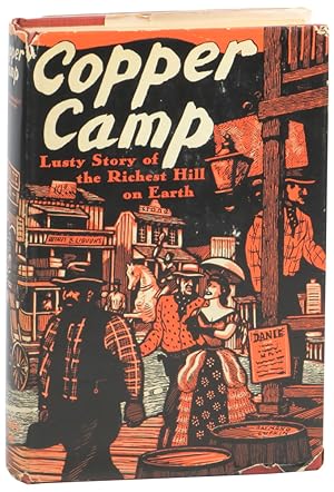 Seller image for Copper Camp: Stories of the World's Greatest Mining Town Butte, Montana for sale by Kenneth Mallory Bookseller ABAA