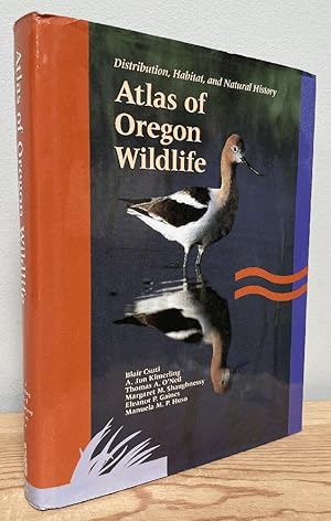 Imagen del vendedor de Atlas of Oregon Wildlife: Distribution, Habitat, and Natural History a la venta por Chaparral Books