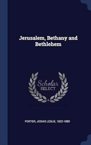 Bild des Verkufers fr Jerusalem, Bethany and Bethlehem zum Verkauf von moluna