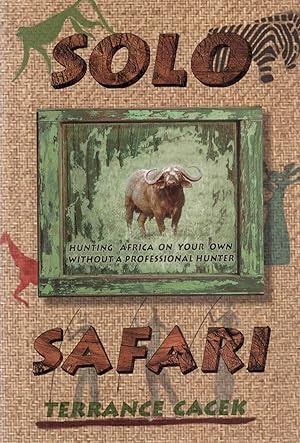 Immagine del venditore per Solo Safari venduto da Frogtown Books, Inc. ABAA