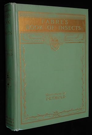 Seller image for Fabre's Book of Insects: Retold from Alexander Teixeira de Mattos' Translation of Fabre's "Souvenirs Entomologiques" for sale by Montecito Rare Books