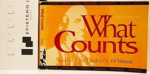 Imagen del vendedor de What Counts: Based on Ben Franklin's 13 Virtues a la venta por Epistemo Jo Books