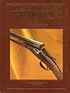 Winchester's Finest the Model 21