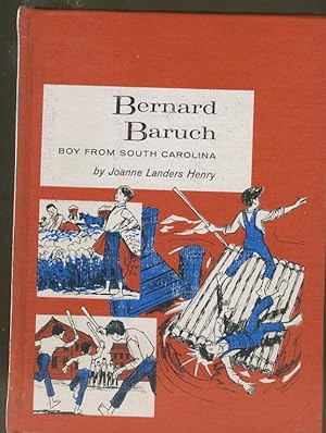 Seller image for BERNARD BARUCH: BOY FROM SOUTH CAROLINA for sale by Daniel Liebert, Bookseller
