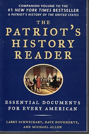 Immagine del venditore per Patriot's History Reader Essential Documents for Every American venduto da Ye Old Bookworm