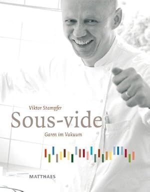 Image du vendeur pour Sous-Vide: Garen im Vakuum / Cooking in a vacuum mis en vente par WeBuyBooks