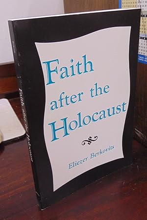 Seller image for Faith after the Holocaust for sale by Atlantic Bookshop