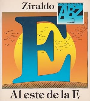 Seller image for Al este de la E. for sale by La Librera, Iberoamerikan. Buchhandlung