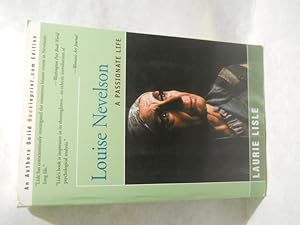 Seller image for Louise Nevelson: A Passionate Life. SIGNED by author for sale by Gil's Book Loft
