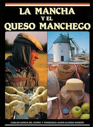Image du vendeur pour La Mancha y el queso manchego. mis en vente par La Librera, Iberoamerikan. Buchhandlung