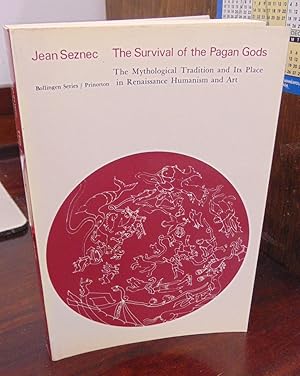 Immagine del venditore per The Survival of the Pagan Gods: The Mythological Tradition and its Place in Renaissance Humanism and Art venduto da Atlantic Bookshop