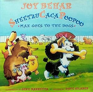 Seller image for Sheetzucacapoopoo 2: Max Goes to the Dogs for sale by Kayleighbug Books, IOBA
