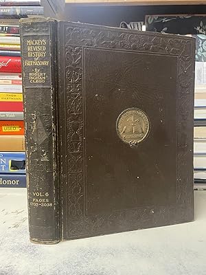 Seller image for Mackey's History of Freemasonry, Volume Six for sale by Chamblin Bookmine