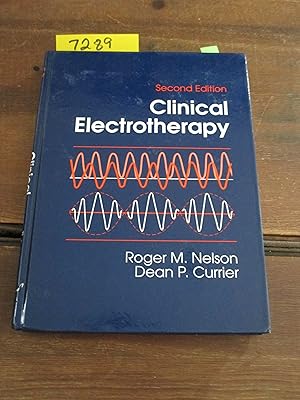 Seller image for Clinical Electrotherapy, Second Edition for sale by Stillwaters Environmental Ctr of the Great Peninsula Conservancy