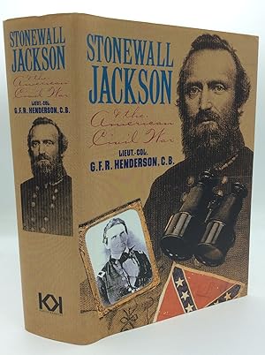 STONEWALL JACKSON AND THE AMERICAN CIVIL WAR