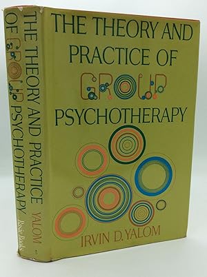 Seller image for THE THEORY AND PRACTICE OF GROUP PSYCHOTHERAPY for sale by Kubik Fine Books Ltd., ABAA