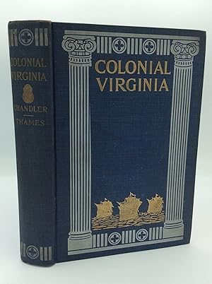 Seller image for COLONIAL VIRGINIA for sale by Kubik Fine Books Ltd., ABAA