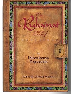 Bild des Verkufers fr The Rubaiyat of Omar Khayyam Explained zum Verkauf von EdmondDantes Bookseller