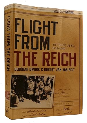 Seller image for FLIGHT FOR THE REICH: REFUGEE JEWS, 1933-1946 for sale by Rare Book Cellar