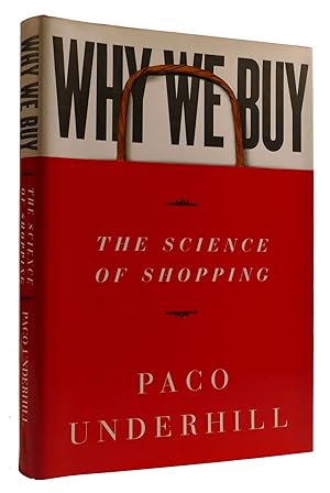 Immagine del venditore per WHY WE BUY The Science of Shopping venduto da Rare Book Cellar