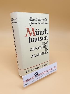 Seller image for Mnchhausen ; Eine Geschichte in Arabesken for sale by Roland Antiquariat UG haftungsbeschrnkt