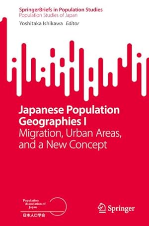Seller image for Japanese Population Geographies I for sale by BuchWeltWeit Ludwig Meier e.K.