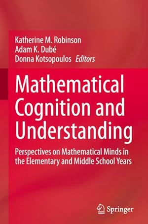Imagen del vendedor de Mathematical Cognition and Understanding a la venta por BuchWeltWeit Ludwig Meier e.K.
