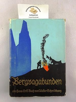 Berg-Vagabunden : Ein Hans-Ertl-Buch.