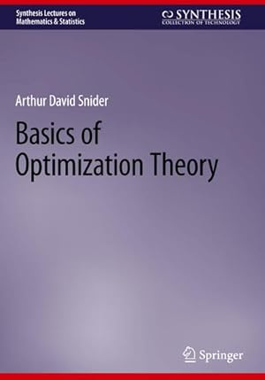 Seller image for Basics of Optimization Theory for sale by BuchWeltWeit Ludwig Meier e.K.