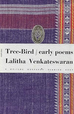Seller image for Tree-Bird/early poems for sale by PERIPLUS LINE LLC