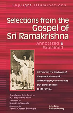 Seller image for Selections from the Gospel of Sri Ramakrishna: Translated by (SkyLight Illuminations) for sale by Brockett Designs