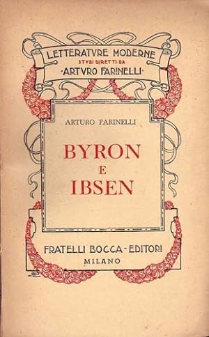 Bild des Verkufers fr Byron e Ibsen. zum Verkauf von FIRENZELIBRI SRL