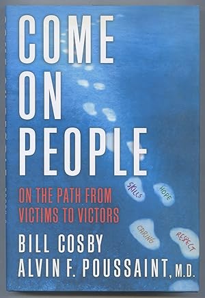 Seller image for Come On, People: On the Path from Victims to Victors for sale by Between the Covers-Rare Books, Inc. ABAA