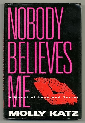 Seller image for Nobody Believes Me for sale by Between the Covers-Rare Books, Inc. ABAA
