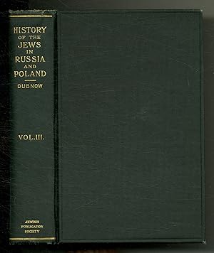 Imagen del vendedor de History of the Jews in Russia and Poland: From the Earliest Times Until the Present Day (volume one) a la venta por Between the Covers-Rare Books, Inc. ABAA